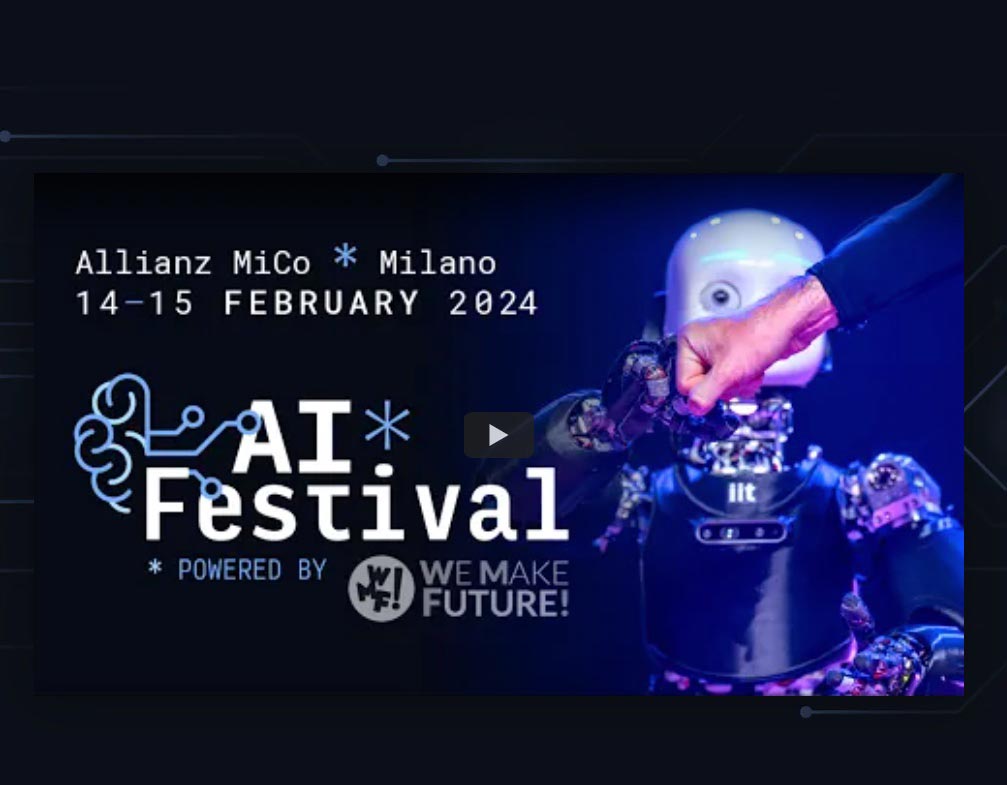 AI Festival<br>Il Festival Internazionale dedicato al mondo dell'Intelligenza Artificiale